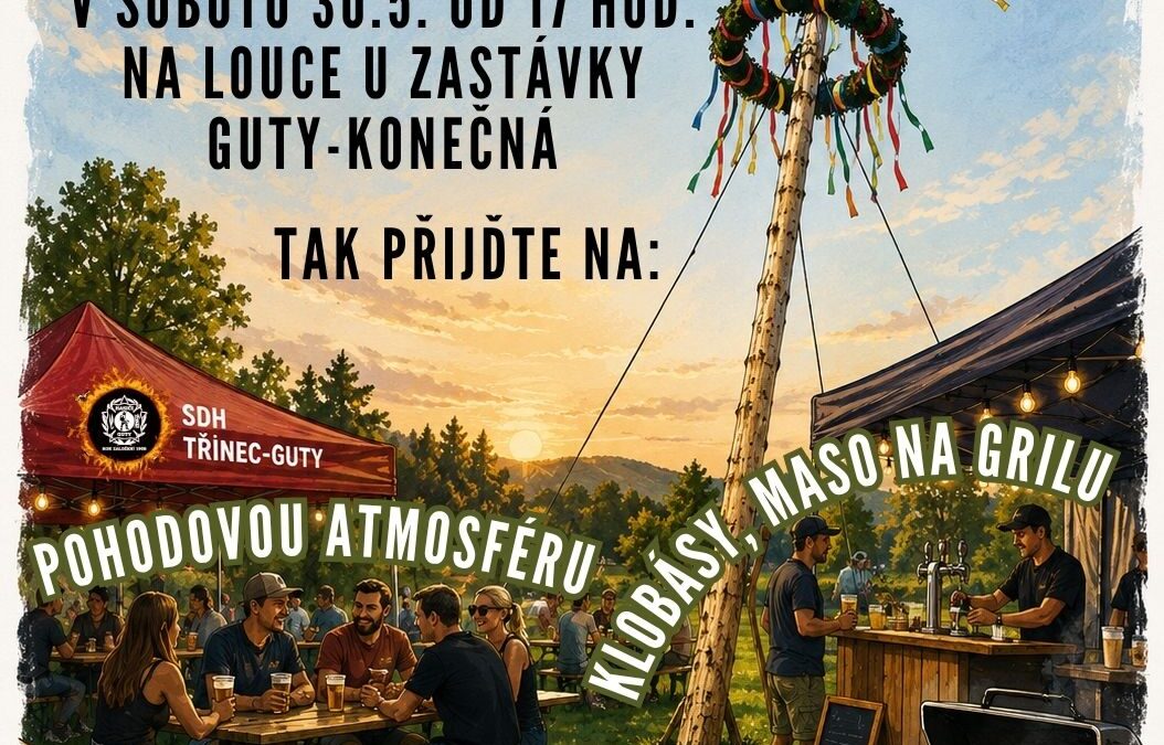 30.05.2026 – Kácení májky a soutěž MH v Gutech